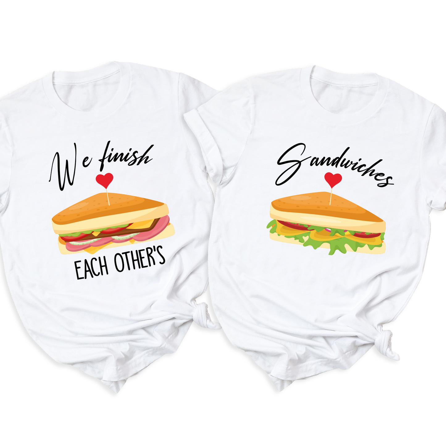 We Finish Each Other Sandwiches Matching Couple Shirts