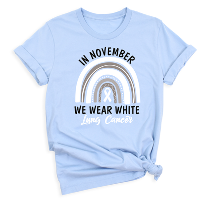 In November We Wear White Lung Cancer Shirt
