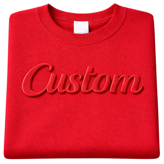 Custom Embossed Puff Print Sweatshirt – 3D Raised Text Sweater