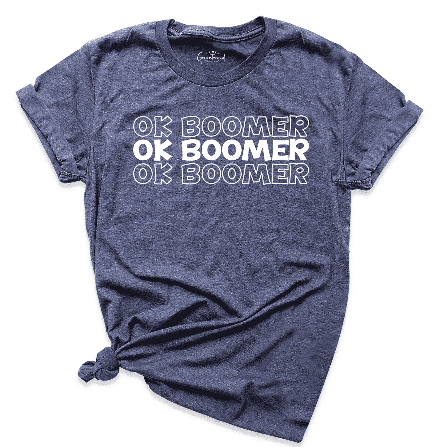 Ok Boomer Shirt Navy - Greatwood Boutique