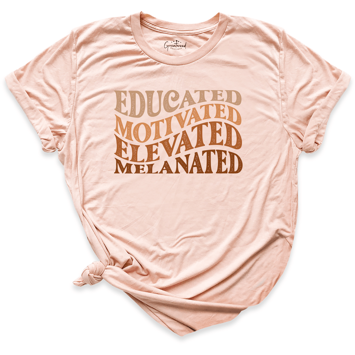Educated Motivated Elevated Melanated Shirt Peach - Greatwood Boutique