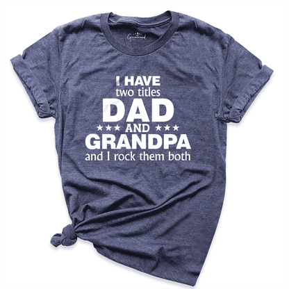 Dad and Grandpa Shirt Navy - Greatwood Boutique