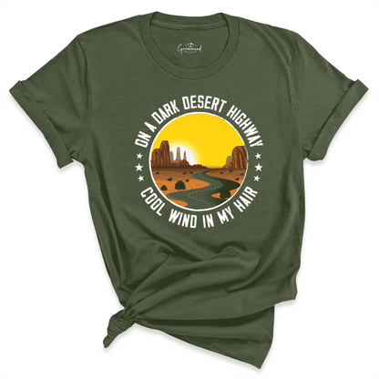 Dark Desert Highway Cool wind In My Hair Shirt Green - Greatwood Boutique