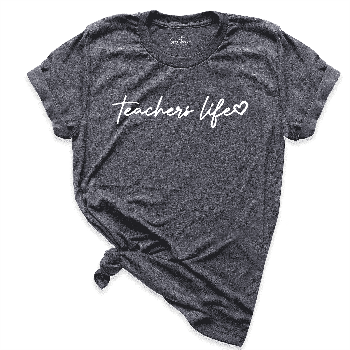 Teachers Life Shirt D.Grey - Greatwood Boutique