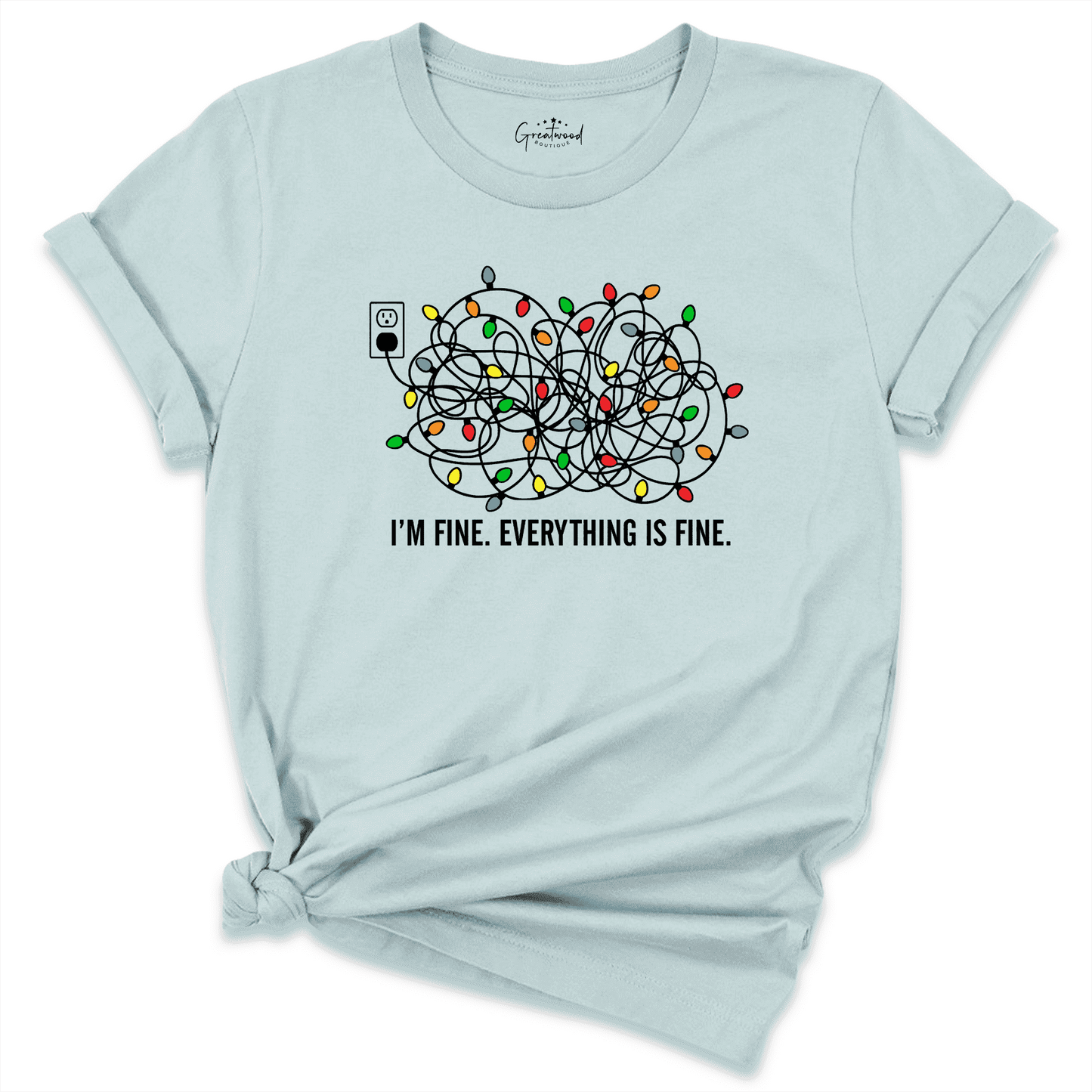 It's Fine I'm Fine Shirt