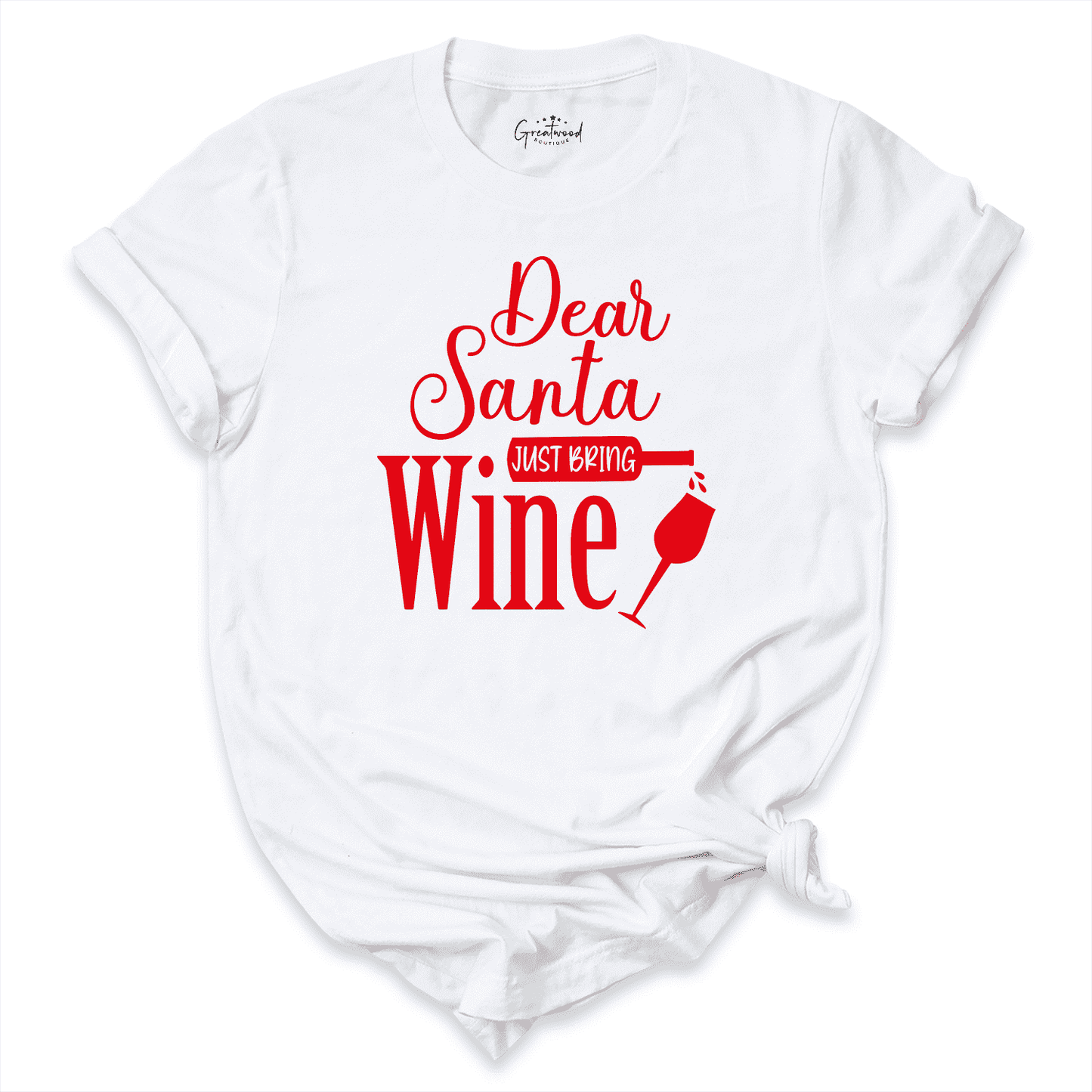 Just Bring Wine Shirt