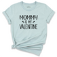 Mommy Valentine's Day Shirt