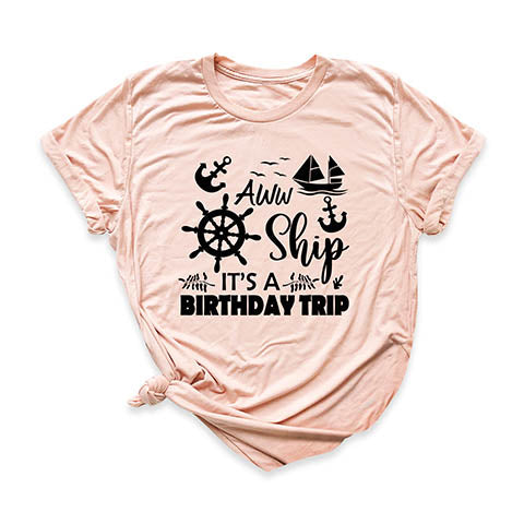 Birthday Trip T-Shirt