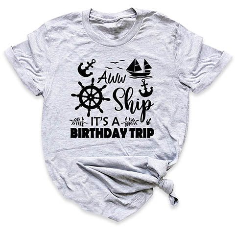 Birthday Trip T-Shirt