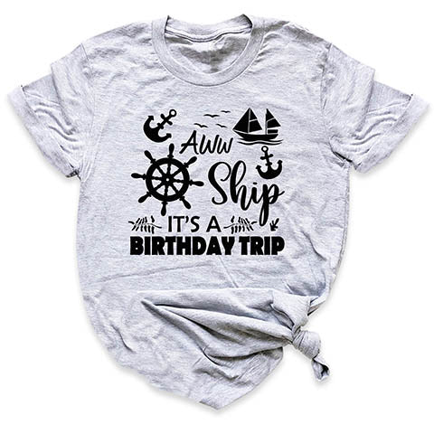 Birthday Trip T-Shirt