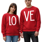 Matching Love Sweatshirts for Couples – Valentine’s Day Gift
