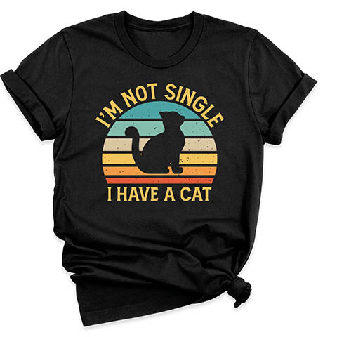 I Am Not Single Cat T-Shirt
