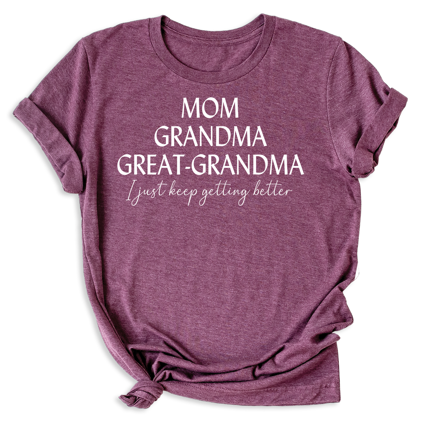 Mom Grandma Great Grandma T-Shirt