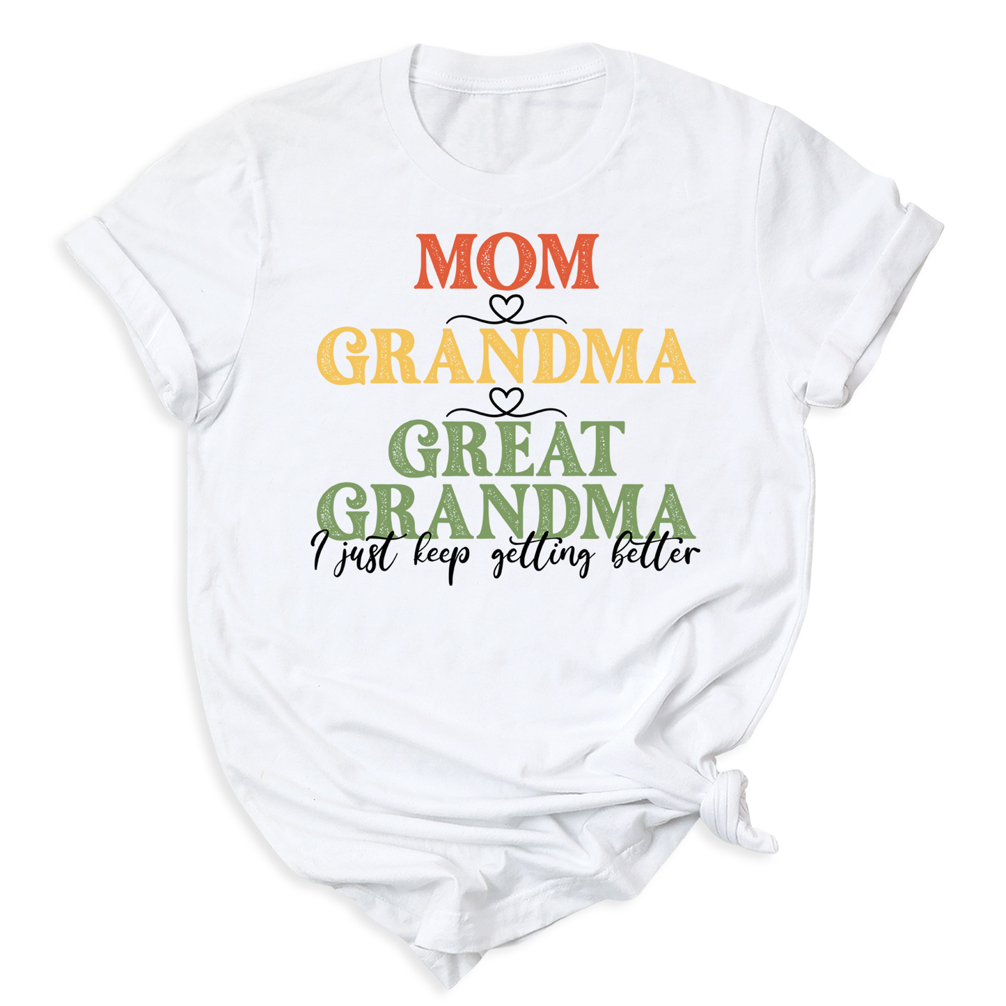 Mom Grandma Great Grandma Tee Shirts