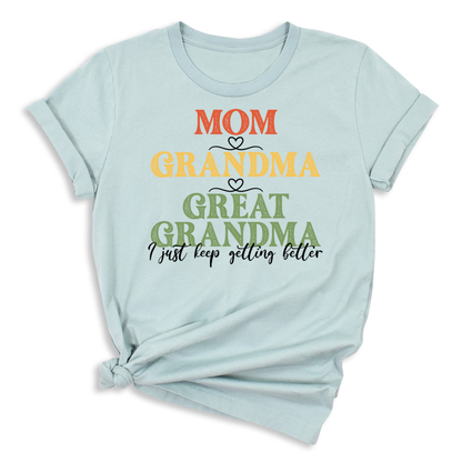 Mom Grandma Great Grandma Tee Shirts