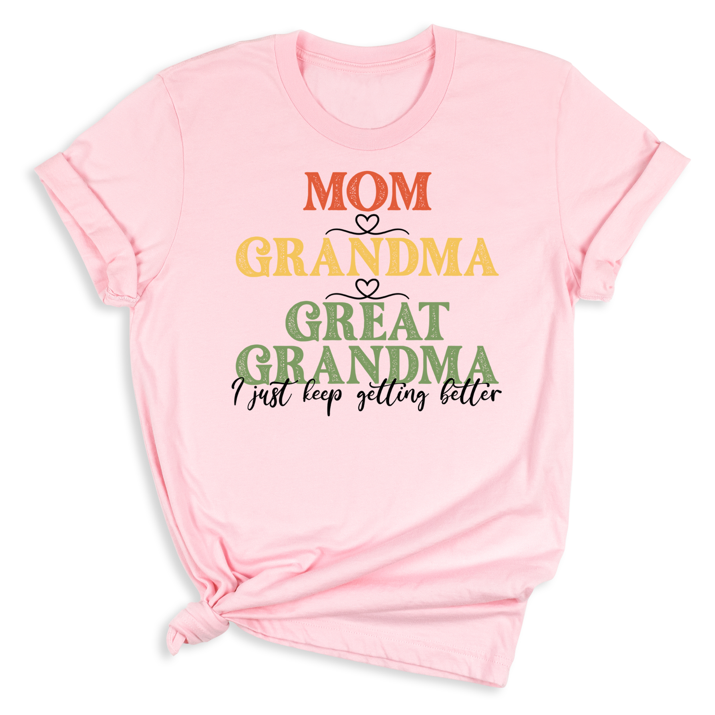 Mom Grandma Great Grandma Tee Shirts