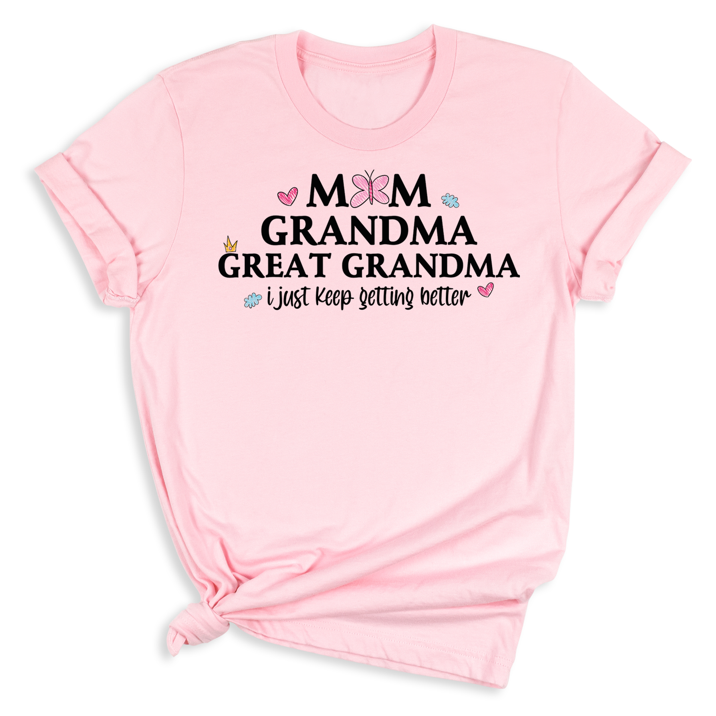 Mom Grandma Great Grandma Tee