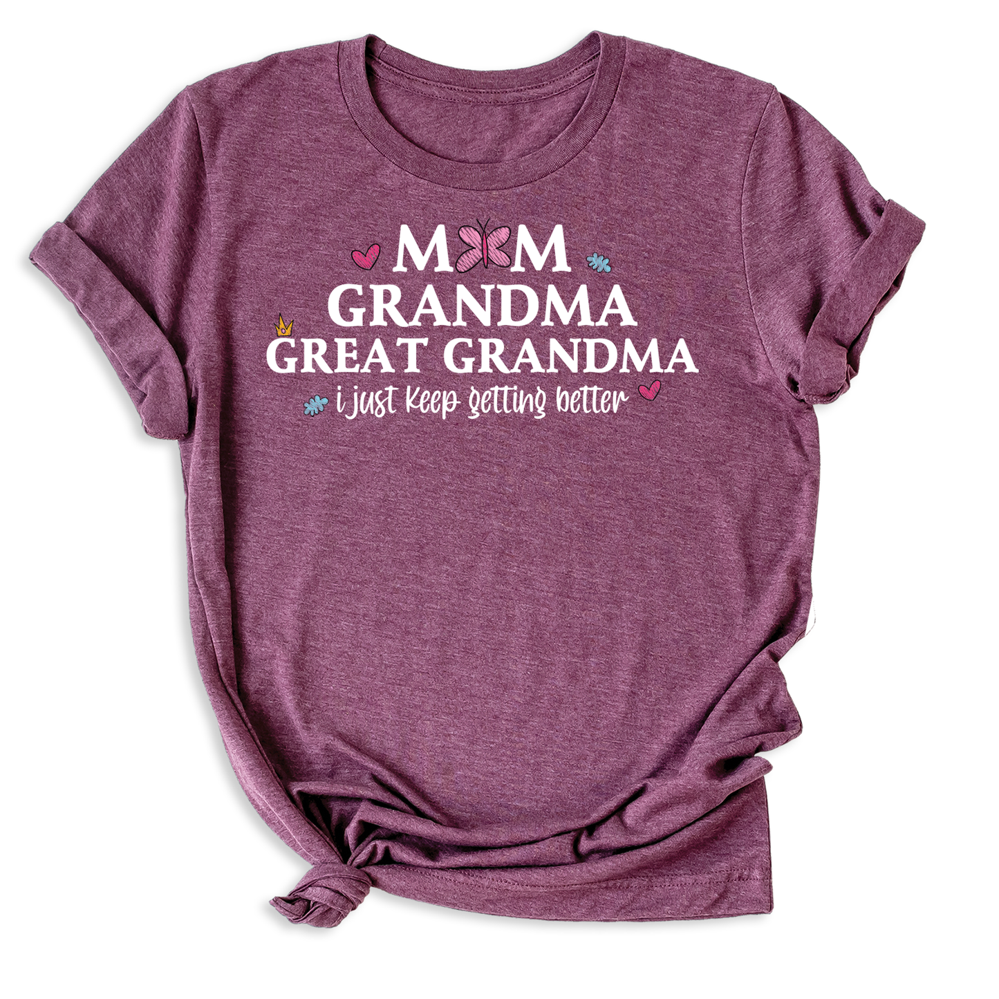 Mom Grandma Great Grandma Tee