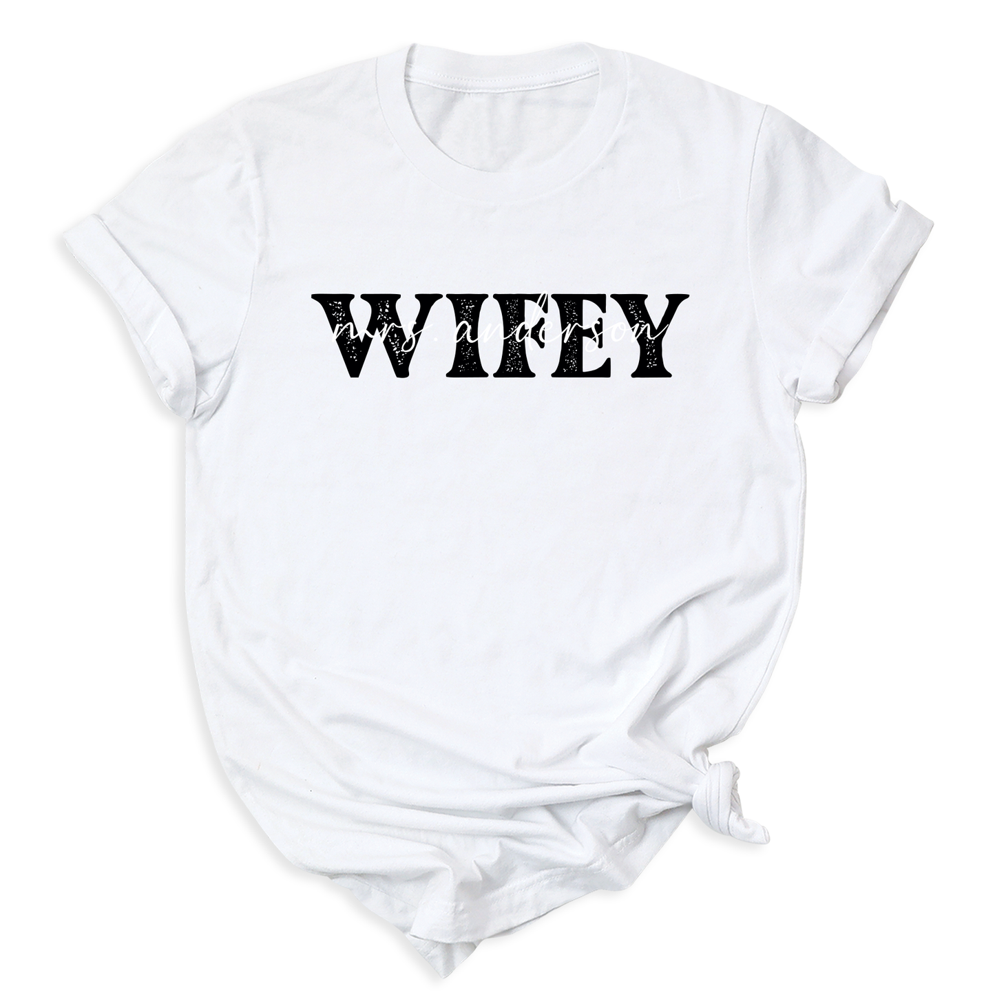 Wifey Personalize T-Shirt