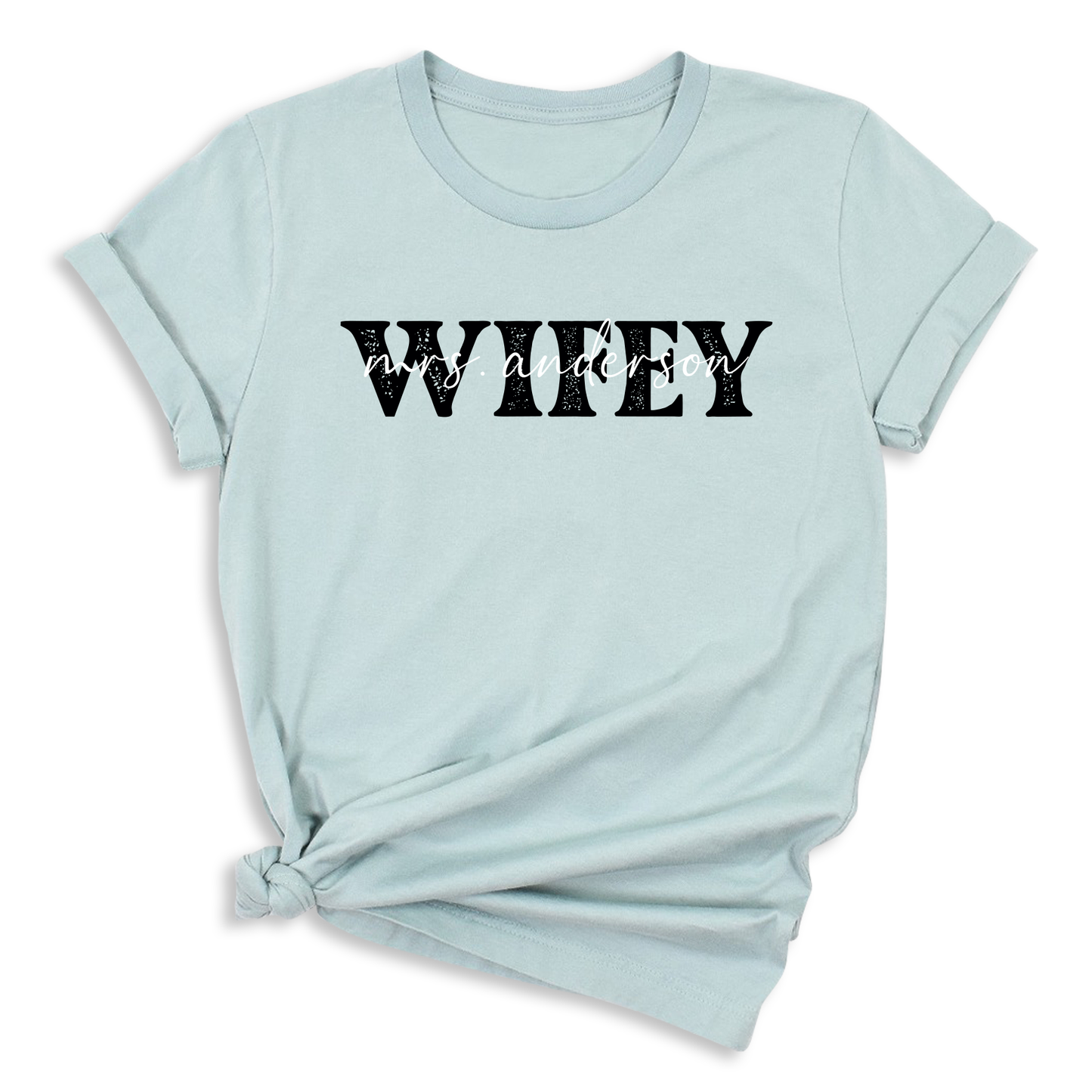 Wifey Personalize T-Shirt