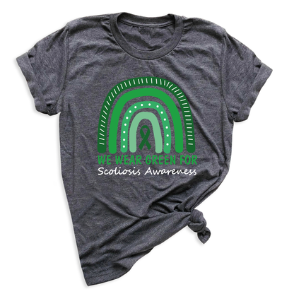 We Wear Green for Scoliosis Awareness Shirt
