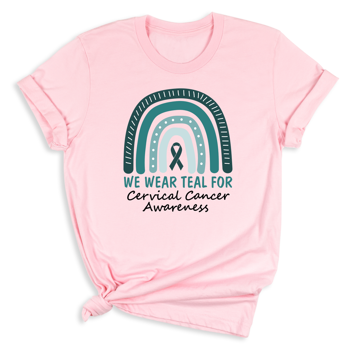 We Wear Teal for Cervical Cancer Awareness Shirt