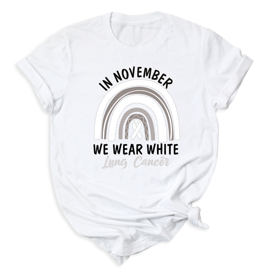 In November We Wear White Lung Cancer Shirt