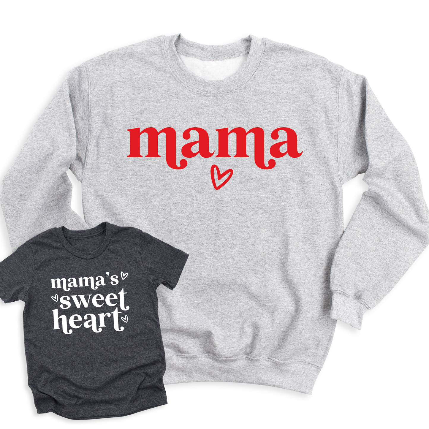 Mama's Sweetheart Matching T-Shirt