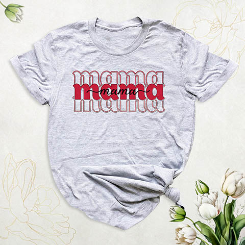 Mother's Day Tee Shirt