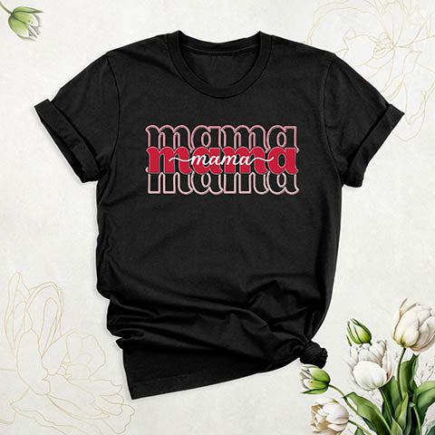 Mother's Day Tee Shirt