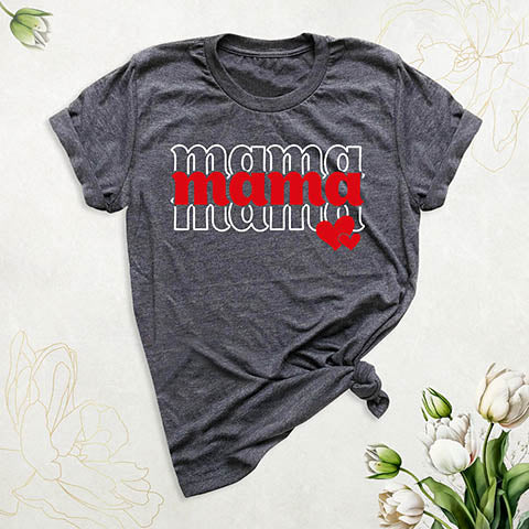 Mother's Day Trendy Tee Shirt