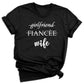 Girlfriend Fiance Wife Shirt