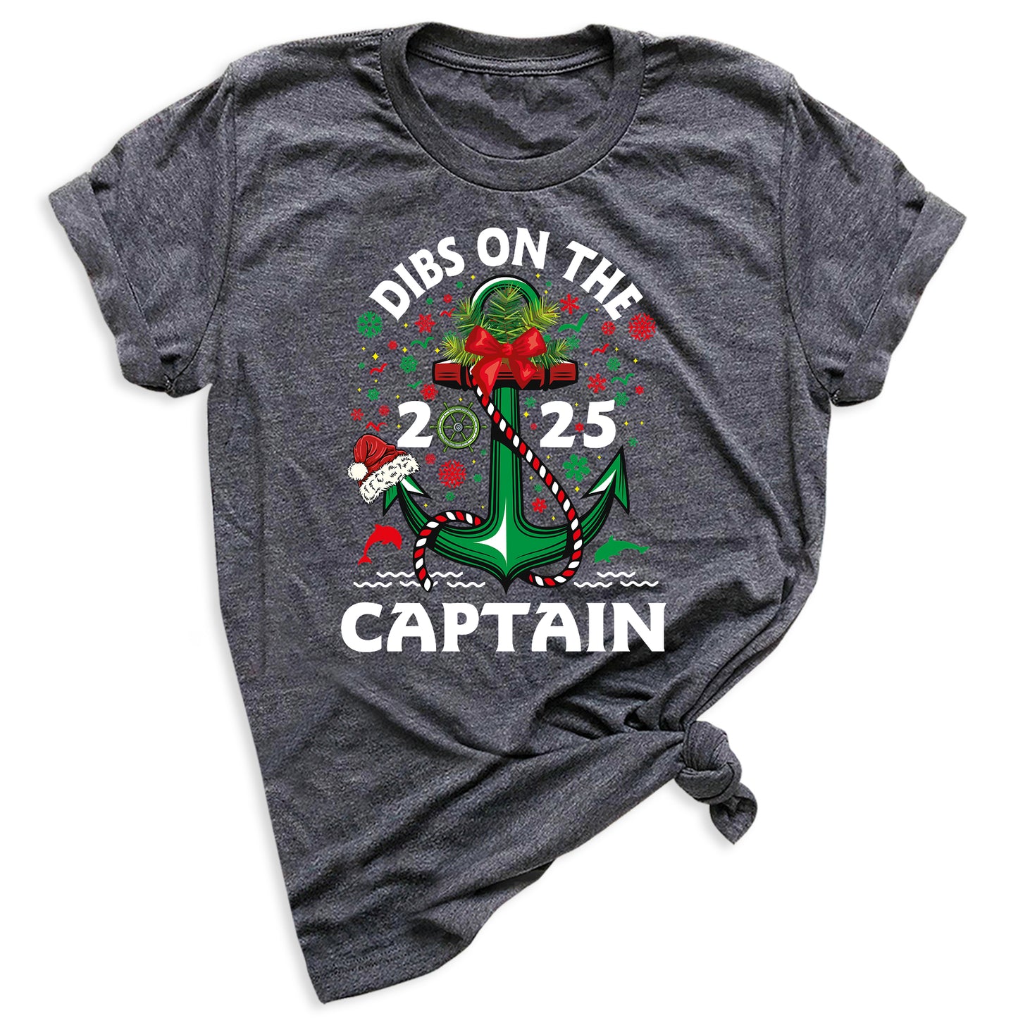 Christmas Dibs on the Captain Shirt – Nautical Christmas Tee for Boat Lovers | Captain Cruise Holiday T-Shirt 2025