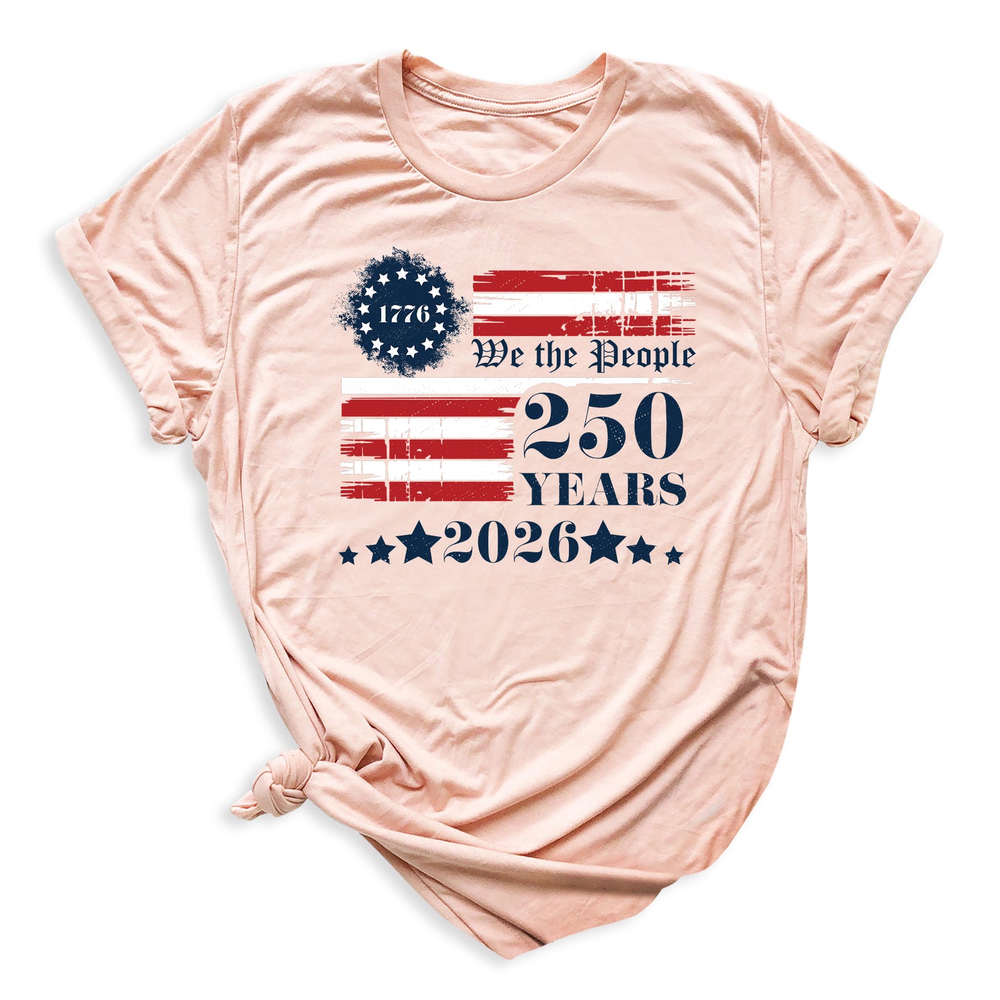 250th America Anniversary Shirt – We The People Patriotic Tee