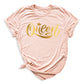Queen Graphic Tee – Women’s Birthday & Mom Gift Shirt