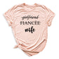 Girlfriend Fiance Wife Shirt