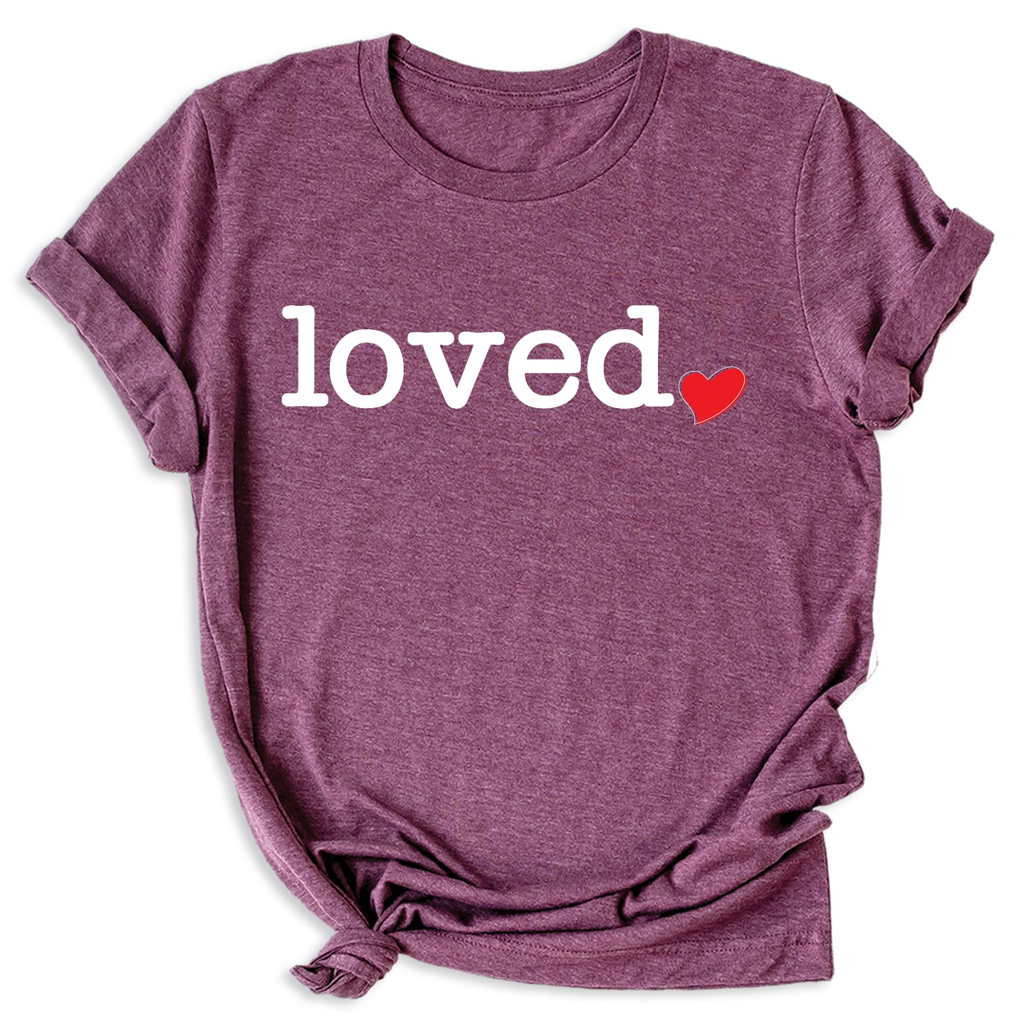 Loved Shirt for Women | You Are Loved Cute Heart Valentine T-Shirt