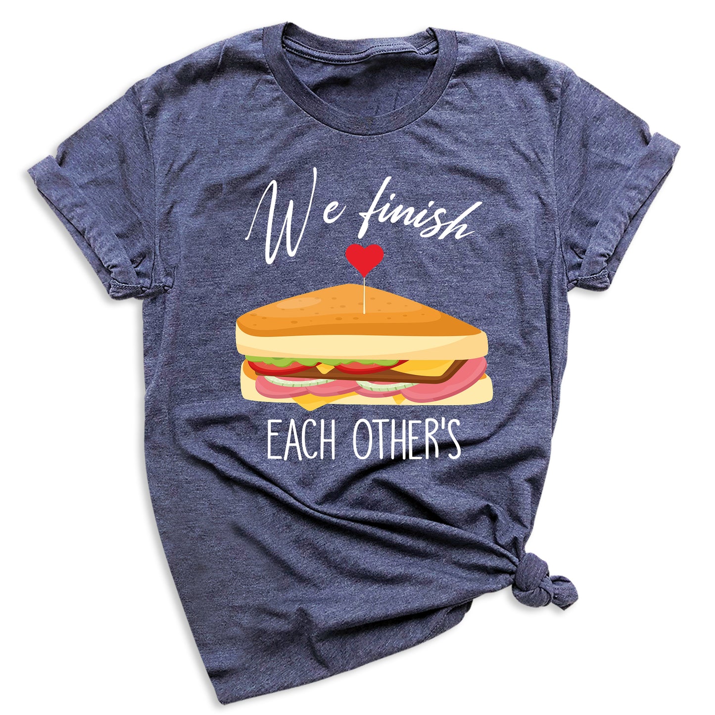 We Finish Each Other Sandwiches Matching Couple Shirts