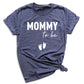 Mommy To Be Shirt