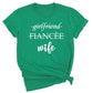Girlfriend Fiance Wife Shirt
