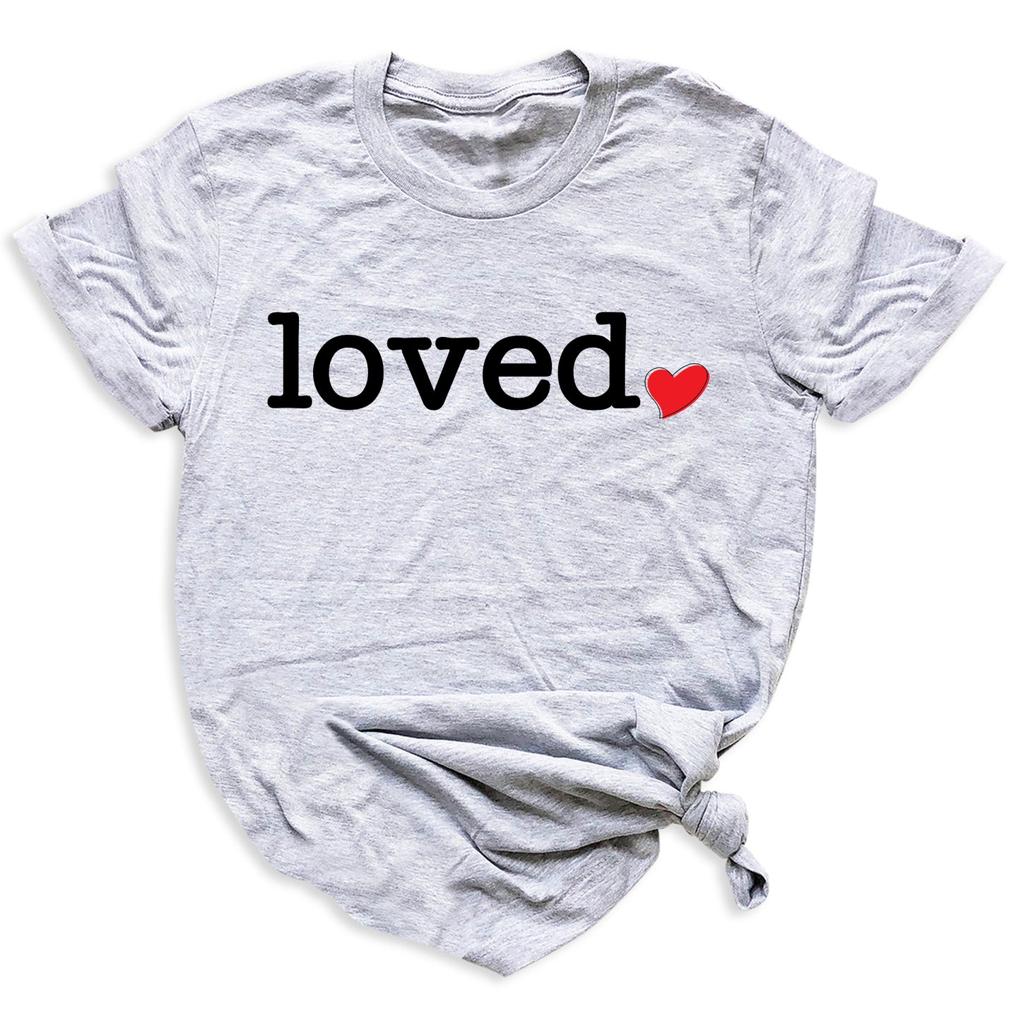 Loved Shirt for Women | You Are Loved Cute Heart Valentine T-Shirt