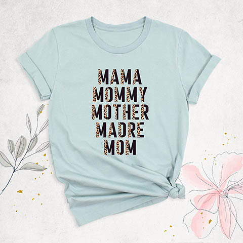 Mama Mommy Mother Madre Mom Shirt 1