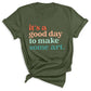It’s a Good Day to Make Some Art Shirt – Art Teacher Tee