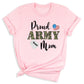 Custom Proud Army Mom Shirt – Mom Patriotic T-Shirt
