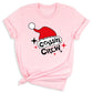 Christmas Cousin Crew Shirt – Matching Family Holiday Tee, Fun Xmas Outfit for Kids & Adults