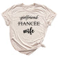 Girlfriend Fiance Wife Shirt