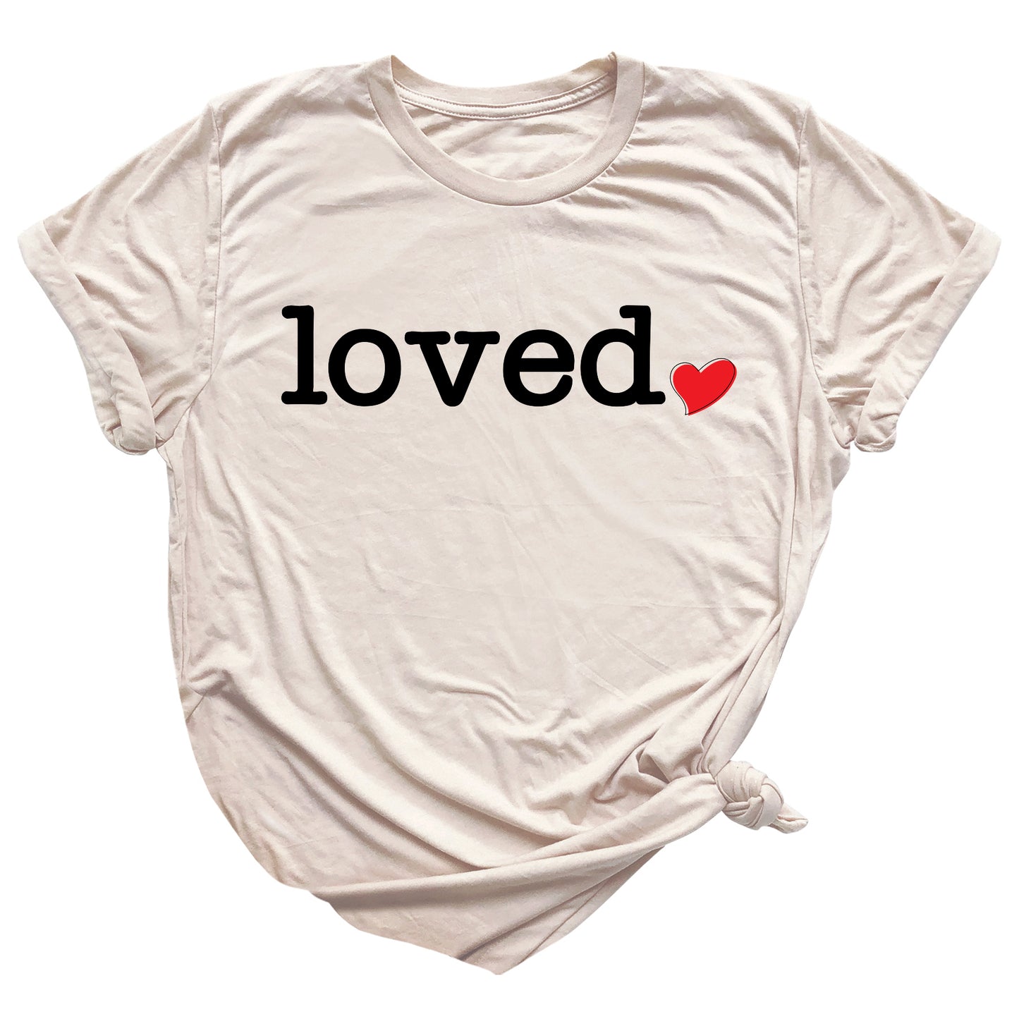 Loved Shirt for Women | You Are Loved Cute Heart Valentine T-Shirt
