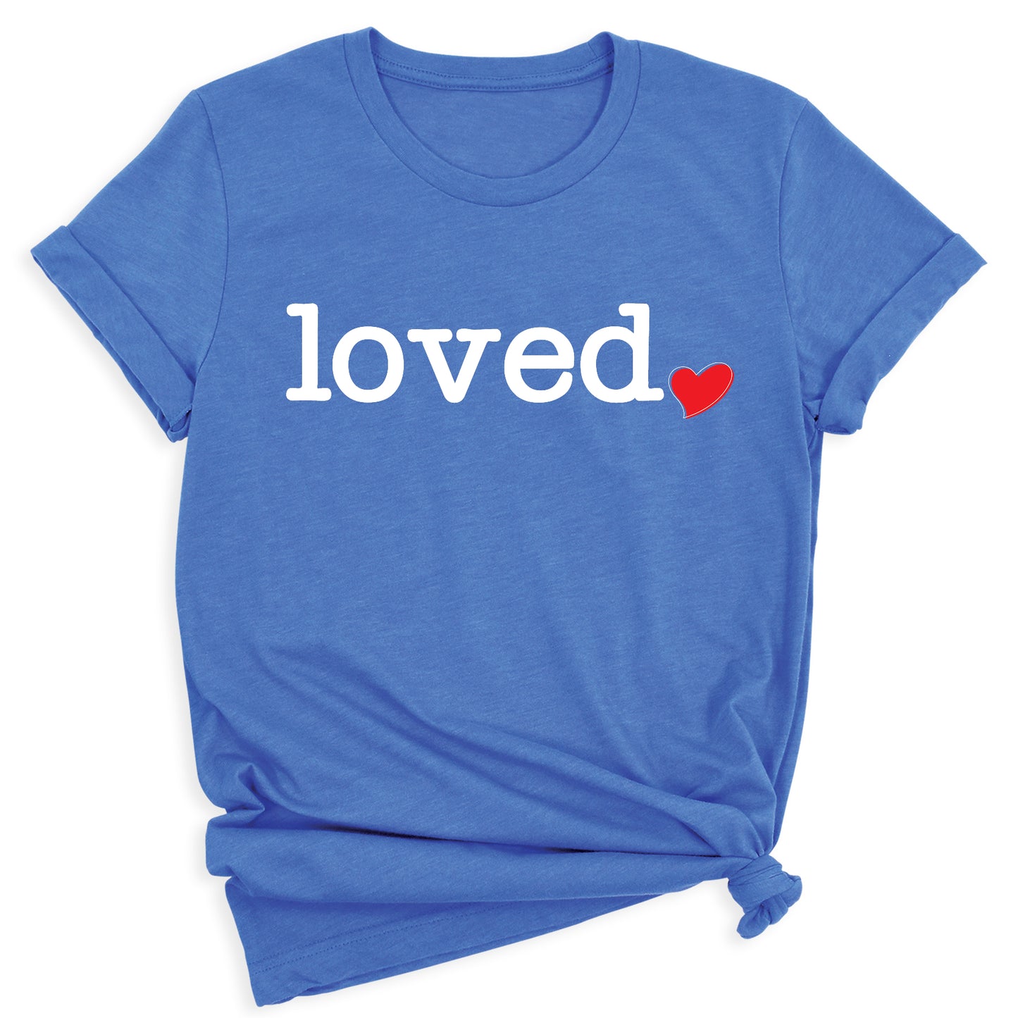 Loved Shirt for Women | You Are Loved Cute Heart Valentine T-Shirt