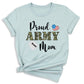Custom Proud Army Mom Shirt – Mom Patriotic T-Shirt