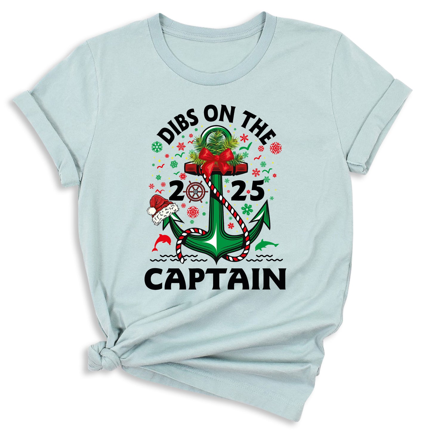 Christmas Dibs on the Captain Shirt – Nautical Christmas Tee for Boat Lovers | Captain Cruise Holiday T-Shirt 2025